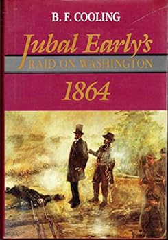 Paperback Jubal Early's Raid on Washington: 1864 Book