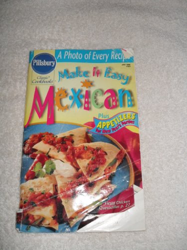 Pillsbury Classic #203: Make It Easy Mexican : ... B0077GEBN2 Book Cover