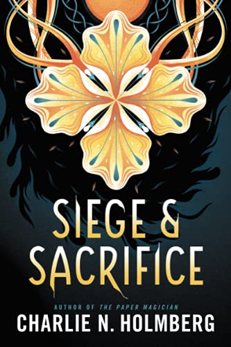 Siege and Sacrifice (Numina, 3) Siege and Sacrifice (Numina, 3)