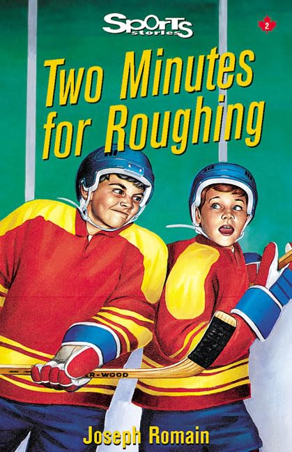Two Minutes for Roughing (Lorimer Sports Stories)