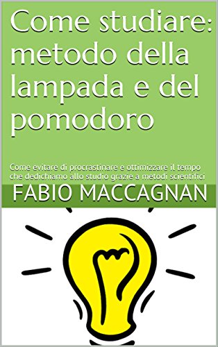 Come studiare: metodo della lampada e del