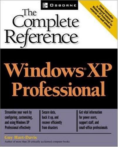 Windows(r) XP Professional: The Complete Reference: Hart-Davis, Guy ...