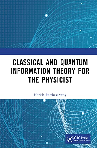 Classical and Quantum Information Theory for the Physicist view 2