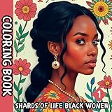 Black Women Fashion Coloring Book : Splinters of Life Black Women: Coloring Book by an African-American Woman: + 30 fun and humorous illustrations,
