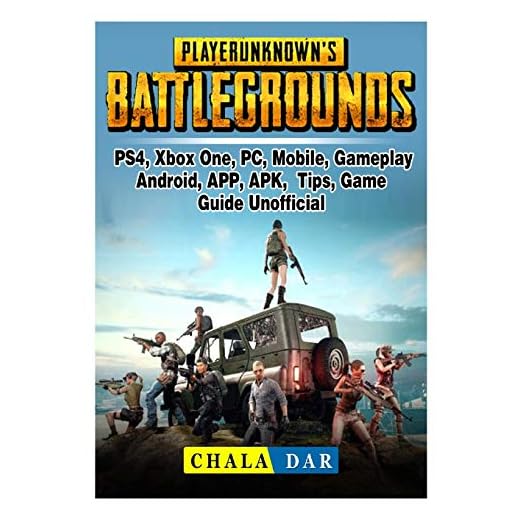 Player Unknowns Battlegrounds, PS4, Xbox One, PC, Mobile, Gameplay, Android, APP, APK, Tips, Game Guide Unofficial