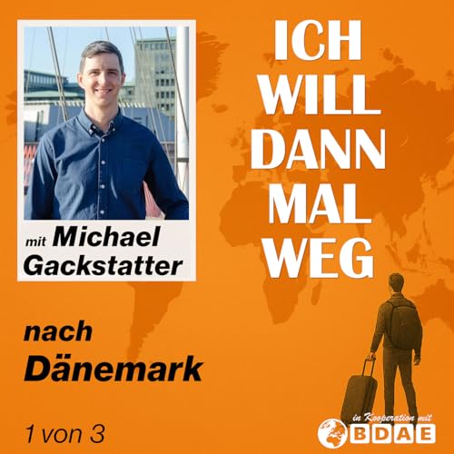 Ich will dann mal weg und in D&auml;nemark leben &ndash; was muss man beachten? (Teil 1)