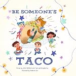 Cover of Be Someone's Taco