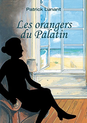 Les orangers du Palatin: Un huit clos saisissant (French Edition) Kindle Edition