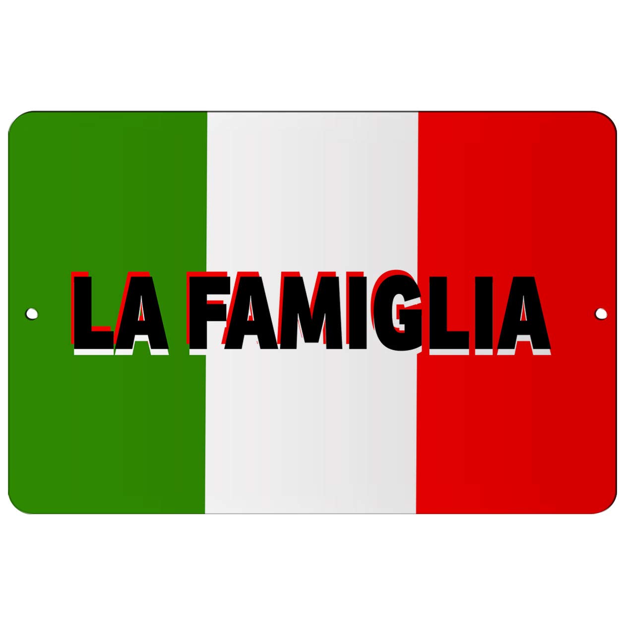 Makoroni - LA FAMIGLIA Italy Design 12x18 inc Aluminum Decorative Wall Street Sign
