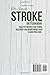 The Simple Stroke Diet Cookbook: Healthy Recipes for Stroke Recovery and maintaining good Blood Pressure.