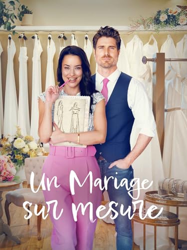 Un mariage sur mesure (Team Bride)