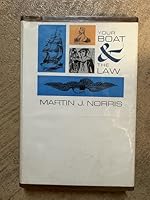 Your boat & the law;: Understanding boating laws and regulations B000GWJHRY Book Cover