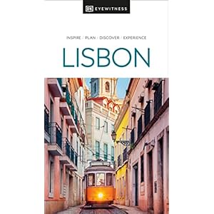 DK Eyewitness Lisbon: inspire, plan, discover, experience (Travel Guide) Paperback – Folded Map, 5 Jan. 2023