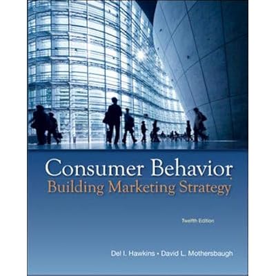 Consumer Behavior: Building Marketing Strategy
