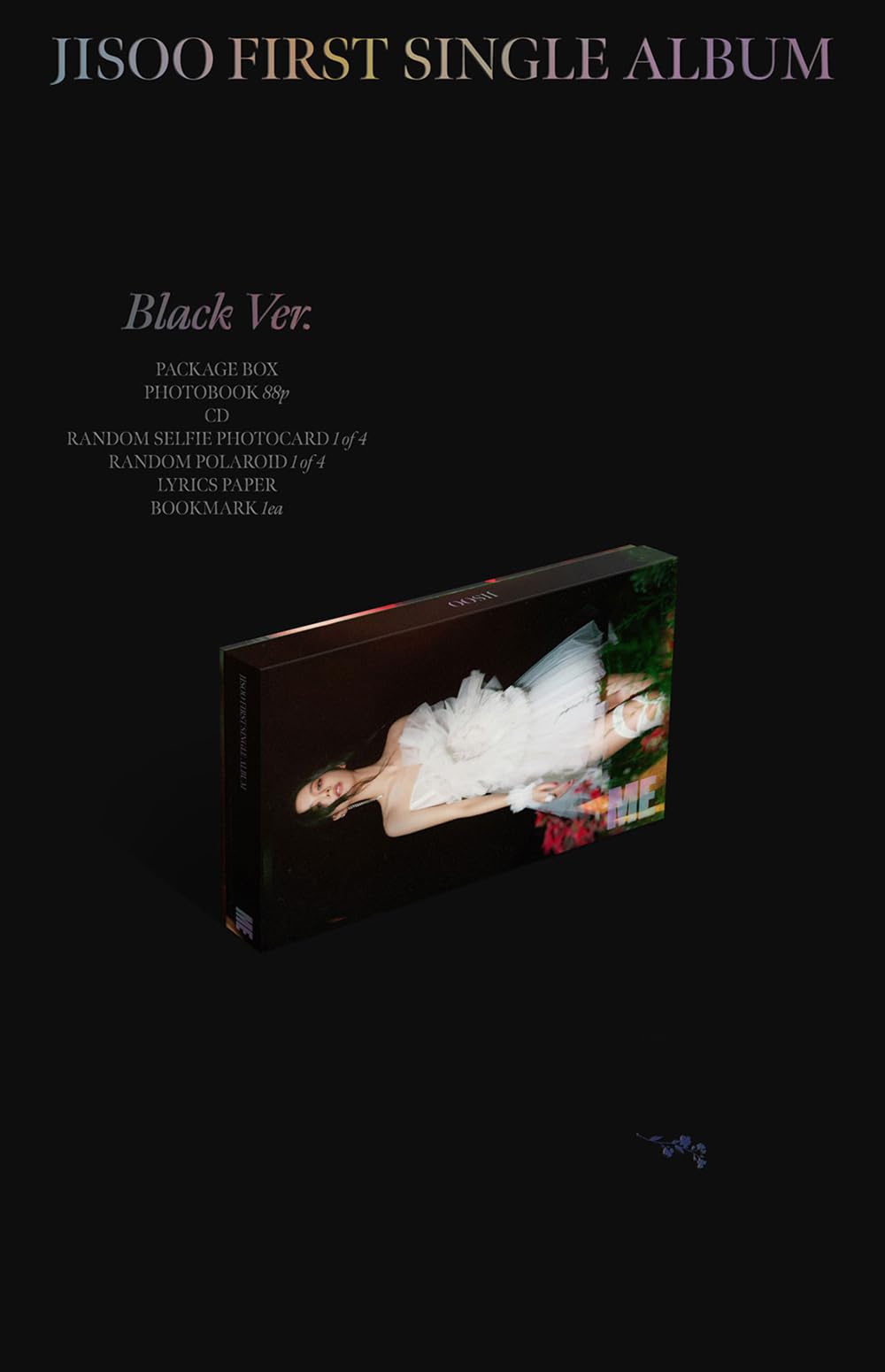 BLACKPINK : JISOO ME (BLACK Ver) First Single Solo Album CD+Random