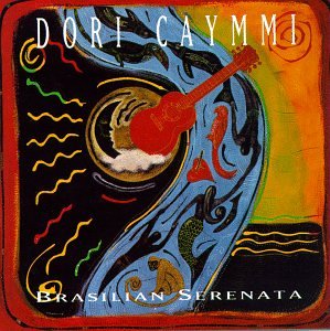 Brasilian Serenata [Audio CD] Caymmi, Dori