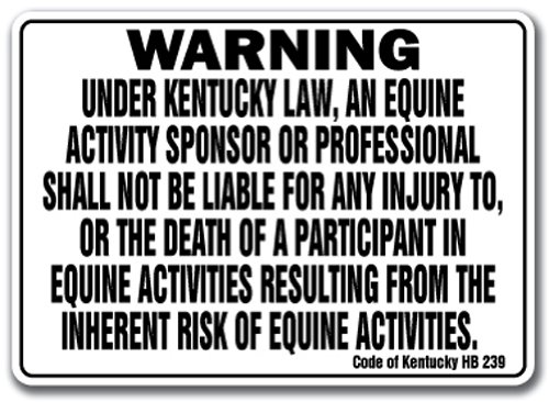 Kentucky Equine Sign Activity Liability Warning Statute Horse Farm barn Stable