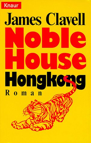 Preisvergleich Produktbild Noble House Hongkong (Knaur Taschenbücher. Romane, Erzählungen)
