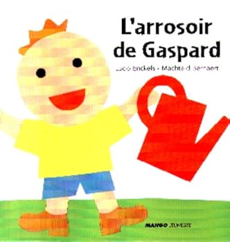 Paperback L'arrosoir de Gaspard [French] Book