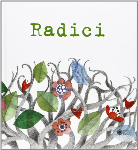Radici. Ediz. illustrata. Con CD Audio