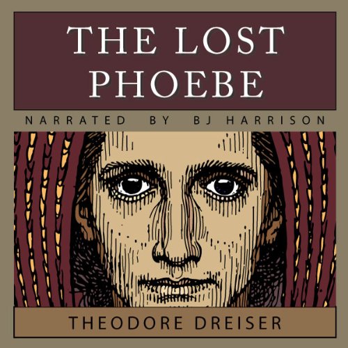 The Lost Phoebe Audiolibro Por Theodore Dreiser arte de portada