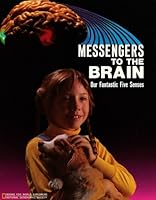 Messengers to the Brain (Books for world explorers) 0870444999 Book Cover