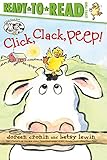 Click, Clack, Peep!/Ready-to-Read (A Click Clack Book)