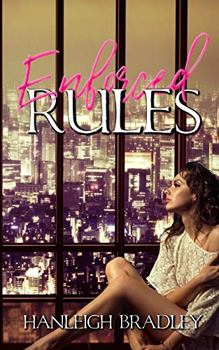 Enforced Rules: Hanleigh's London (The Rules Series: Hanleigh's London)