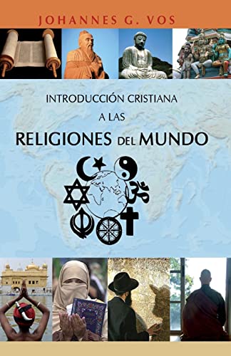 Introducción cristiana a las religiones del mundo (Spanish Edition)
