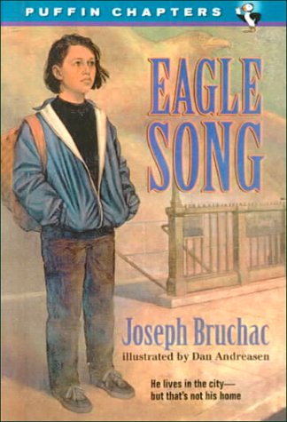 Eagle Song: Bruchac, Joseph: 9780606168335: Amazon.com: Books