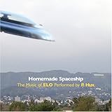 Homemade Spaceship: The Music of ELO