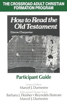 Paperback How to Read the Old Testament Participant Guide (Crossroad Adult Christian Formation Program) Book