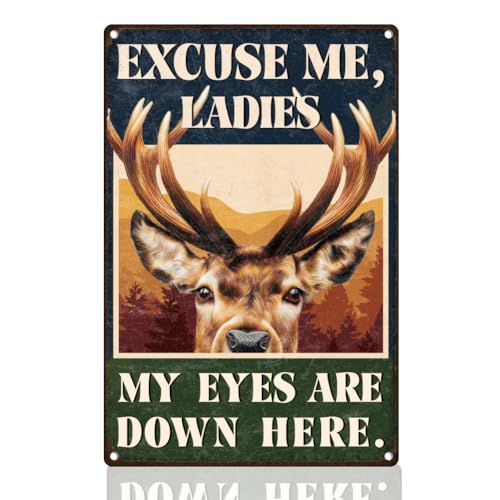 DOODLREAM Plaque en métal avec motif cerf - Décoration murale rétro - 20 x 30 cm - Excuse Me Ladies My Eyes are Down Here - Décoration murale pour maison,...