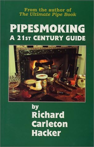 Pipesmoking: A 21st Century Guide