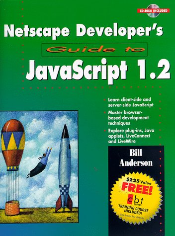 『Netscape Developer's Guide to Javascript 1.2』|感想・レビュー - 読書メーター