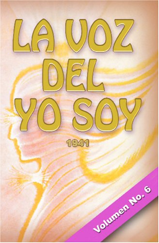 LA VOZ DEL YO SOY (Spanish Edition)