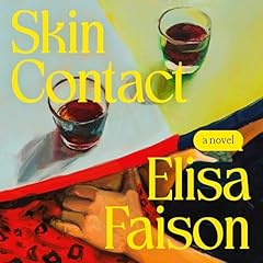 Skin Contact Audiolibro Por Elisa Faison arte de portada
