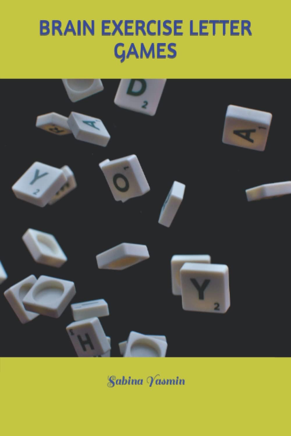 Independently published BRAIN EXERCISE LETTER GAMES