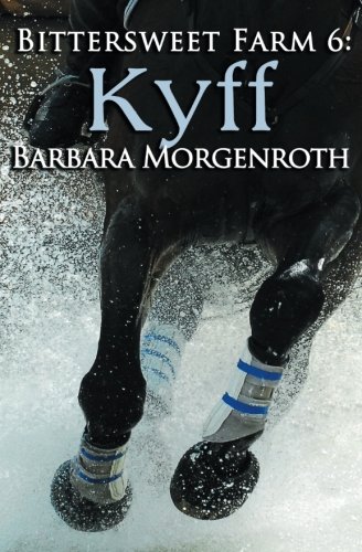 Bittersweet Farm 6: Kyff