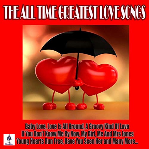 Play The All Time Greatest Love Songs by VARIOUS ARTISTS on Amazon Music