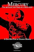 Mercury: The Afterlife and Times of a Rock God 193496252X Book Cover