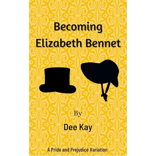 Becoming Elizabeth Bennet by Dee Kay episode artwork