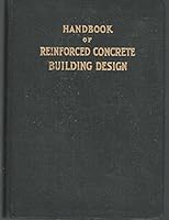 Handbook of Reinforced Concrete Building Design (authorized prtg from Vol 24-1928 American Concrete Institute) B000K5S80Y Book Cover