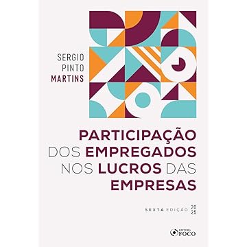 Capa do livro Participação dos Empregados nos Lucros das Empresas - 6ª Ed - 2025