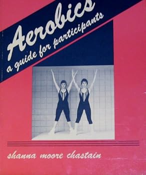 Paperback Aerobics: A guide for participants Book