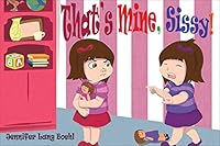 That's Mine Sissy 1683190998 Book Cover