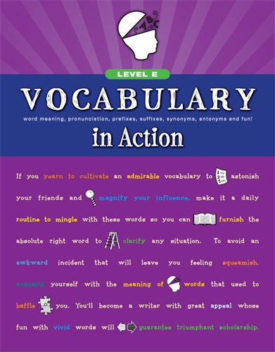 Vocabulary In Action Level E: Word Meaning, Pronunciation, Prefixes, Suffixes, Synonyms, Antonyms, And Fun! (Vocabulary In Action 2010) #TOP16