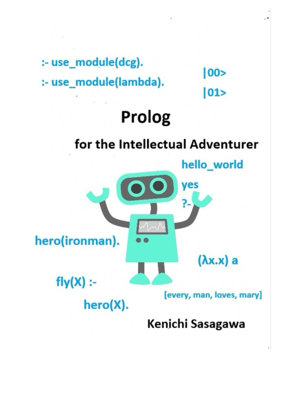 Prolog for the Intellectual Adventurer