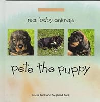 Pete the Puppy (Real Baby Animals) 0836815017 Book Cover