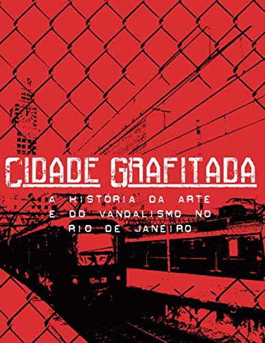 Livre d'art Cidade Grafitada édition luxe graffiti Rio de Janeiro